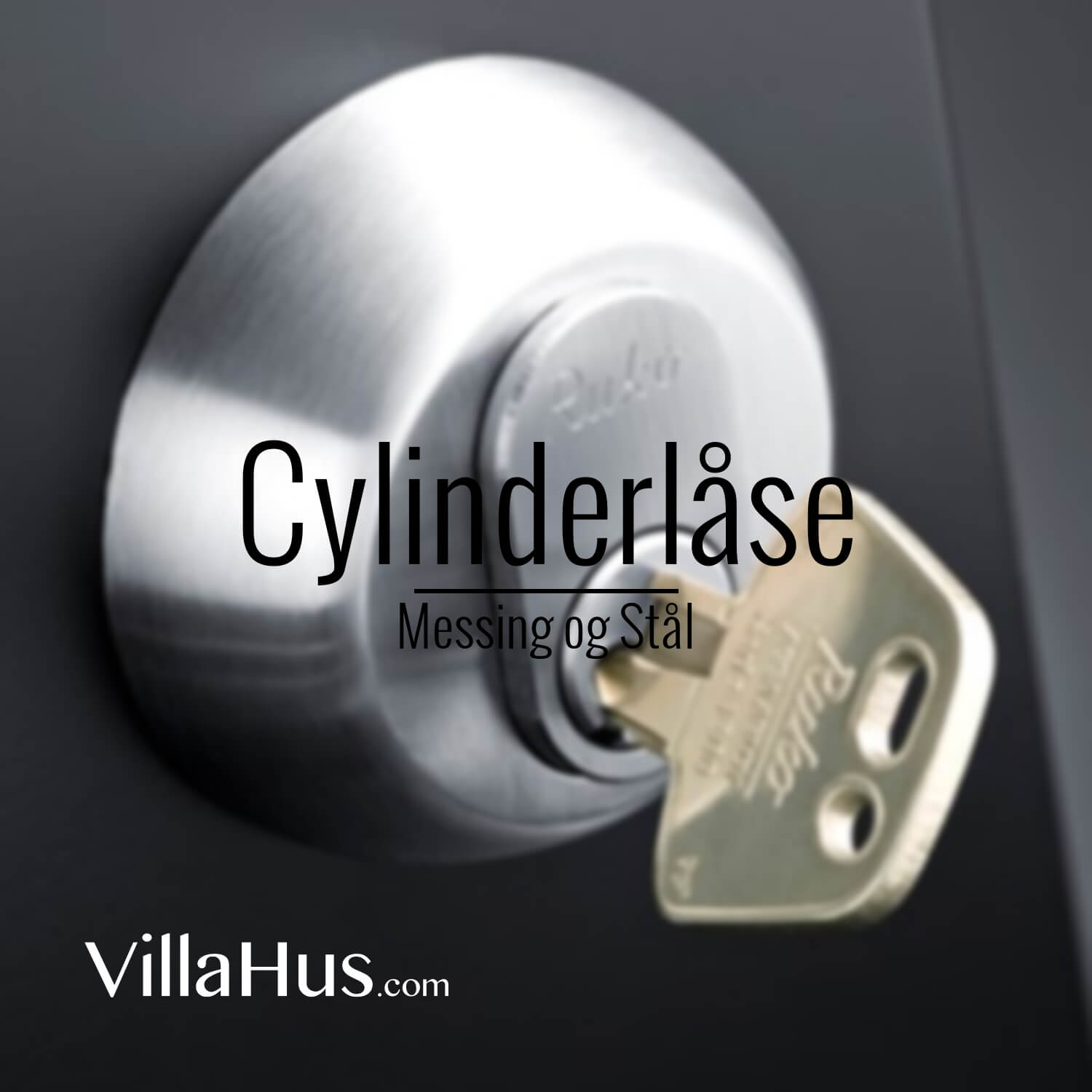 Cylinderlåse -